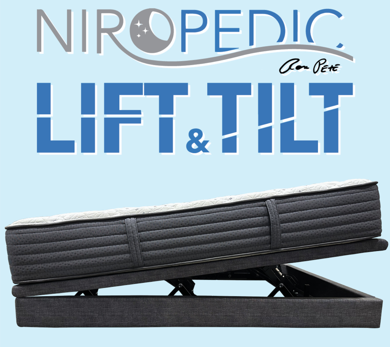 NIROPEDIC Lift & Tilt NIROPEDIC Lift & Tilt